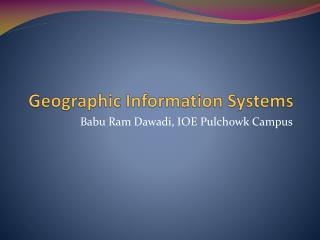 Geographic Information Systems