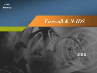 Firewall &amp; N-IDS