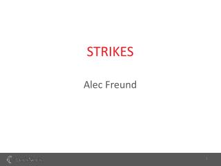 STRIKES Alec Freund