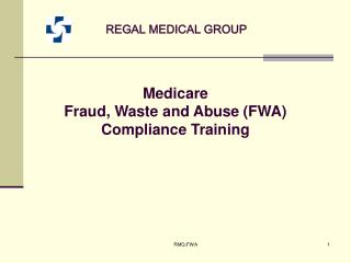 Medicare Fraud, Waste and Abuse (FWA) Compliance Training