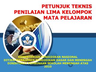 PETUNJUK TEKNIS PENILAIAN LIMA KELOMPOK MATA PELAJARAN