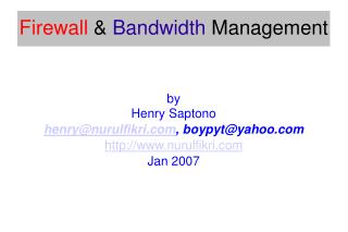 Firewall &amp; Bandwidth Management