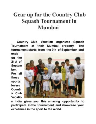 Gear up for the Country Club Squash Tournament in Mumbai