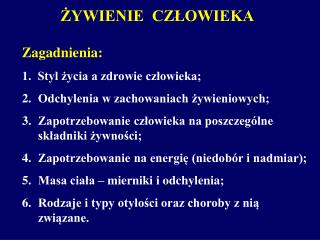 ŻYWIENIE CZŁOWIEKA