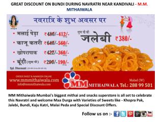 DISCOUNT ON BUNDI DURING NAVRATRI NEAR - MM Mithaiwala