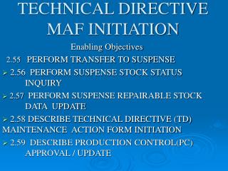 TECHNICAL DIRECTIVE MAF INITIATION