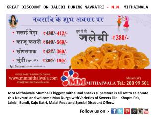 GREAT DISCOUNT ON JALEBI DURING NAVRATRI - M.M. MITHAIWALA