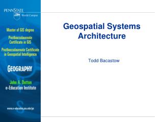 Geospatial Systems Architecture