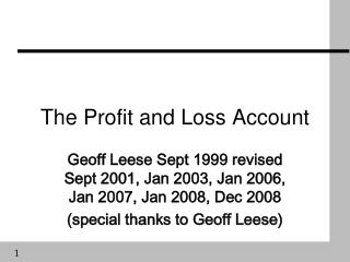 The Profit and Loss Account