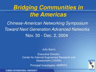 Bridging Communities in the Americas