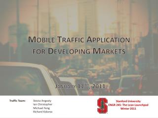 Mobile Traffic Application for Developing Markets