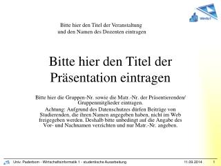 Bitte hier den Titel der Präsentation eintragen