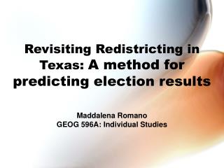 Revisiting Redistricting in Texas: A method for predicting election results