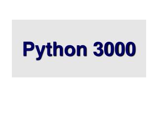 Python 3000