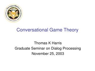 Conversational Game Theory