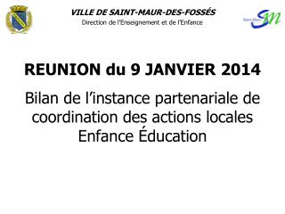 VILLE DE SAINT-MAUR-DES-FOSSÉS Direction de l’Enseignement et de l’Enfance