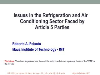 Roberto A. Peixoto Maua Institute of Technology - IMT