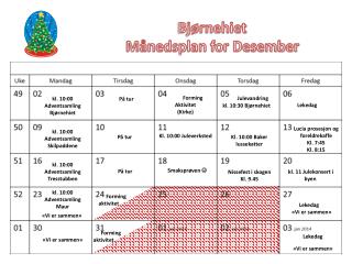 k l. 10:00 Adventsamling Bjørnehiet
