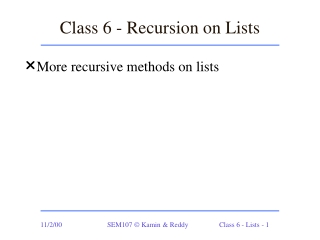 Class 6 - Recursion on Lists