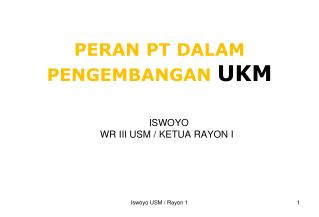 PERAN P T DALAM PENGEMBANGAN UKM