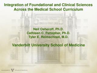 Integration of Foundational and Clinical Sciences Across the Medical School Curriculum