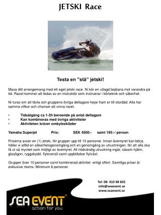 Testa en ”stå” jetski !