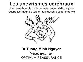 Dr Tuong Minh Nguyen Médecin-conseil OPTIMUM RÉASSURANCE