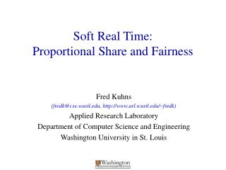 Soft Real Time: Proportional Share and Fairness