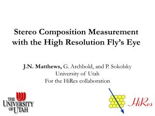 Stereo Composition Measurement with the High Resolution Fly’s Eye