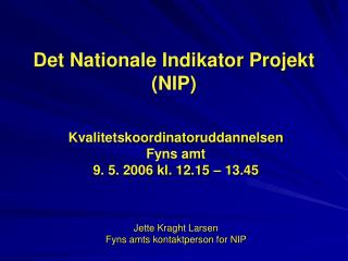 Det Nationale Indikator Projekt (NIP)