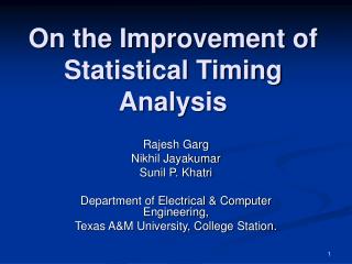 On the Improvement of Statistical Timing Analysis