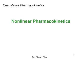 Nonlinear Pharmacokinetics