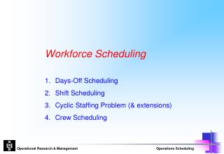 Workforce Scheduling