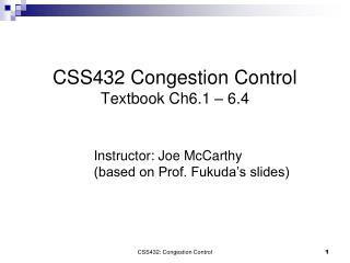 CSS432 Congestion Control Textbook Ch6.1 – 6.4