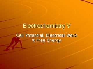 Electrochemistry V