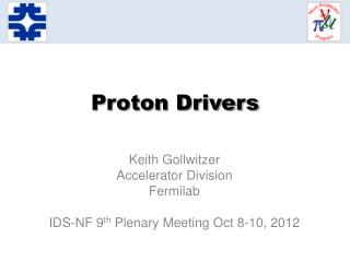 Proton Drivers