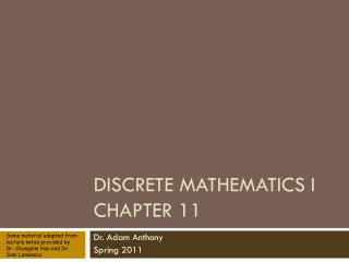 Discrete Mathematics I Chapter 11