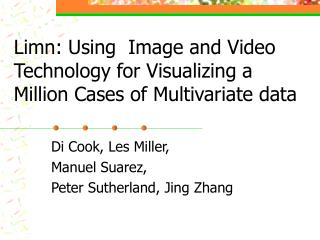 Limn: Using Image and Video Technology for Visualizing a Million Cases of Multivariate data
