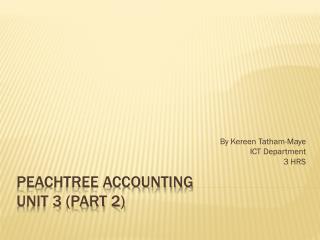 Peachtree Accounting Unit 3 (Part 2)