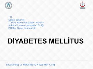 T.C. Sağlık Bakanlığı Türkiye Kamu Hastaneleri Kurumu Ankara İli Kamu Hastaneleri Birliği