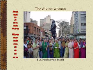 The divine woman