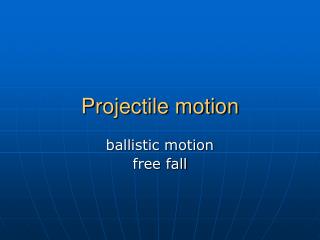 Projectile motion
