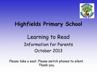 Highfields Primary School Learning to Read