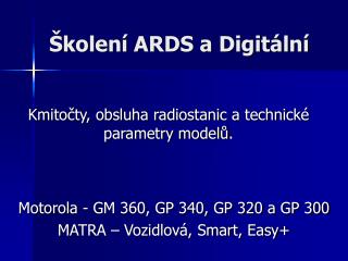 Školení ARDS a Digitální