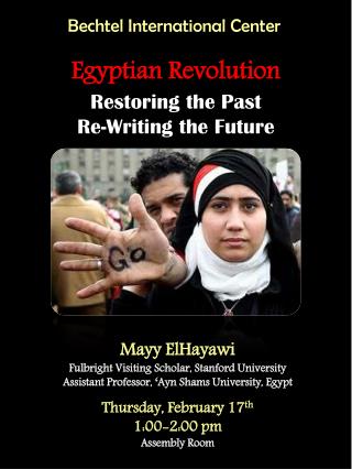 Egyptian Revolution Restoring the Past Re-Writing the Future