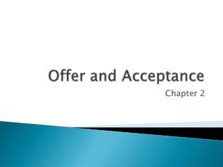 Offer and Acceptance
