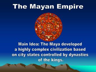 The Mayan Empire