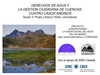 DERECHOS DE AGUA Y LA GESTION CIUDADANA DE CUENCAS: CUATRO CASOS ANDINOS