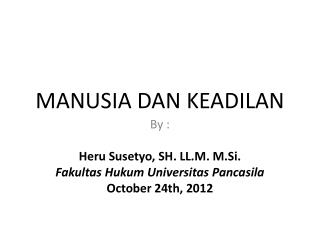 MANUSIA DAN KEADILAN