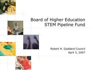 Board of Higher Education STEM Pipeline Fund